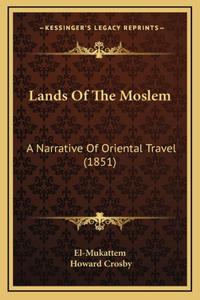 Lands Of The Moslem
