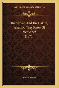 The Vydian And The Hakim, What Do They Know Of Medicine? (1875)