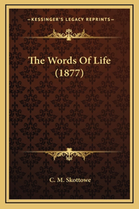 The Words Of Life (1877)