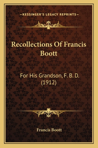 Recollections Of Francis Boott