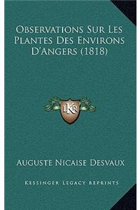 Observations Sur Les Plantes Des Environs D'Angers (1818)