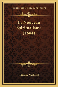 Nouveau Spiritualisme (1884)