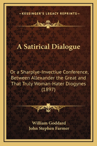 A Satirical Dialogue
