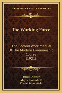 The Working Force