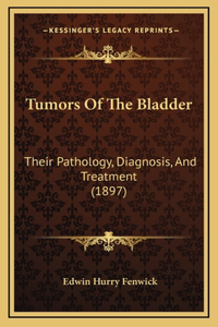 Tumors Of The Bladder