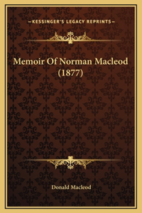 Memoir Of Norman Macleod (1877)