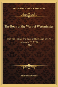 The Book of the Wars of Westminster