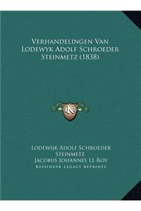 Verhandelingen Van Lodewyk Adolf Schroeder Steinmetz (1838)