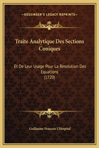 Traite Analytique Des Sections Coniques