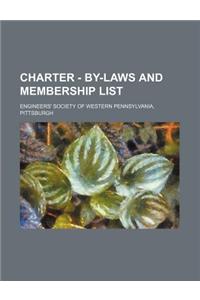 Charter - By-Laws and Membership List