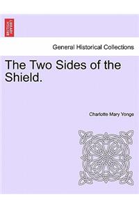 The Two Sides of the Shield.