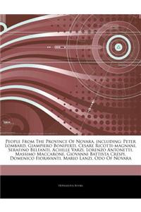 Articles on People from the Province of Novara, Including: Peter Lombard, Giampiero Boniperti, Cesare Ricotti-Magnani, Serafino Belfanti, Achille Varz