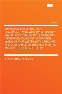 Shakespeare as a Physician