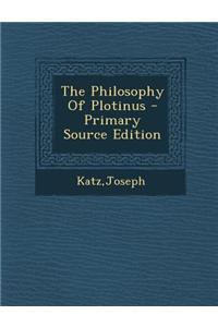 The Philosophy of Plotinus
