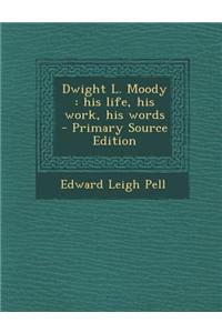 Dwight L. Moody