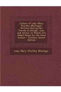 Letters of Lady Mary Wortley Montague