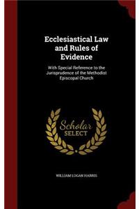 Ecclesiastical Law and Rules of Evidence