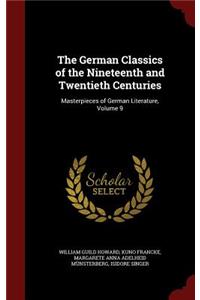 The German Classics of the Nineteenth and Twentieth Centuries