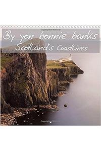 By Yon Bonnie Banks Scotland's Coastlines 2017