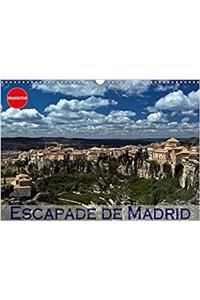 Escapade De Madrid 2017