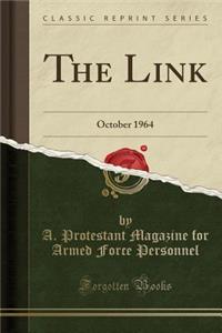 The Link: October 1964 (Classic Reprint)