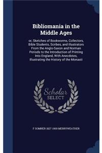 Bibliomania in the Middle Ages