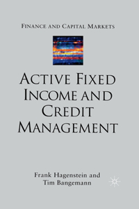 Active Fixed Income and Credit Management