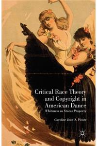 Critical Race Theory and Copyright in American Dance
