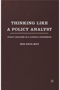 Thinking Like a Policy Analyst