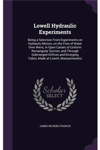 Lowell Hydraulic Experiments