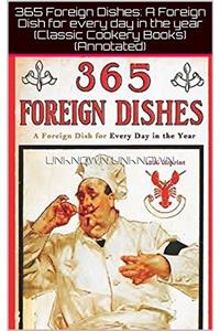 365 FOREIGN DISHES: A FOREIGN DISH FOR E