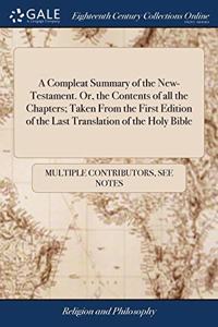 A COMPLEAT SUMMARY OF THE NEW-TESTAMENT.