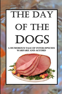 Day of the Dogs