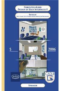 Computer-Aided Design of User Interfaces V