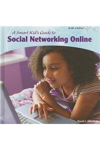Smart Kid's Guide to Social Networking Online