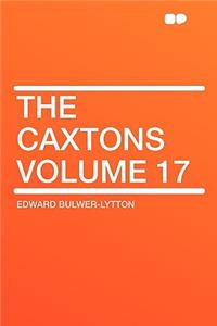 The Caxtons Volume 17