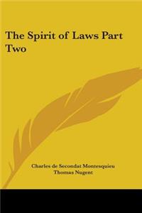 Spirit of Laws Part Two