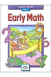 Steck-Vaughn Early Math: Student Edition Grade K Number Sense