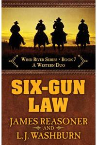 Six-Gun Law