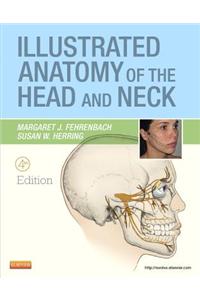 Illustrated Anatomy of the Head and Neck
