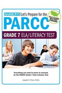 Let's Prepare for the Parcc Grade 7 Ela/Literacy Test
