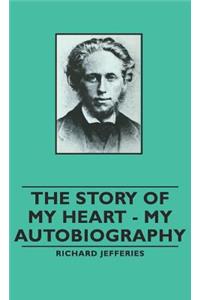 Story of My Heart - My Autobiography