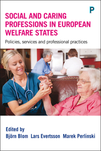 Social and Caring Professions in European Welfare States