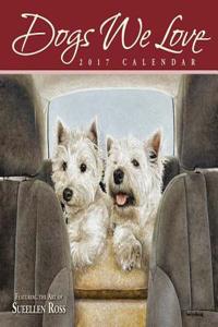 Dogs We Love 2017 Calendar