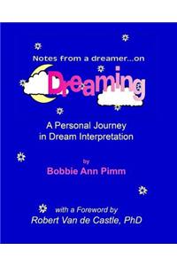 Notes From a Dreamer ... on Dreaming