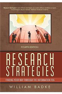 Research Strategies: Finding Your Way Through the Information Fog