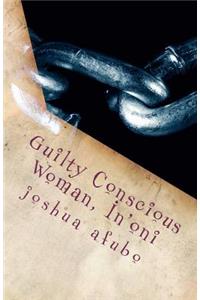 Guilty Conscious Woman, In'oni: Are you also haunted?