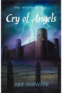 Cry of Angels: The Wrath of War