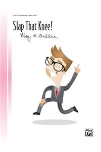 Slap That Knee!
