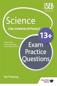 Science for Common Entrance 13+ Exam Practice Questions